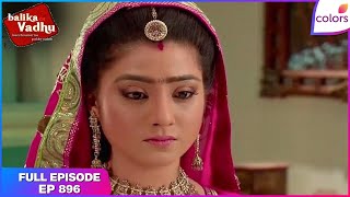 Balika Vadhu | Full Episode Ep. 896 | Gauri is shocked to know Bhairon Singh's generosity |Colors TV