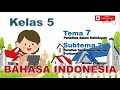 Video Pembelajaran Bahasa Indonesia Kelas 5 Tema 7 Subtema 2 - Video Pembelajaran Bahasa Indonesia Kelas 5 Tema 7 Subtema 2