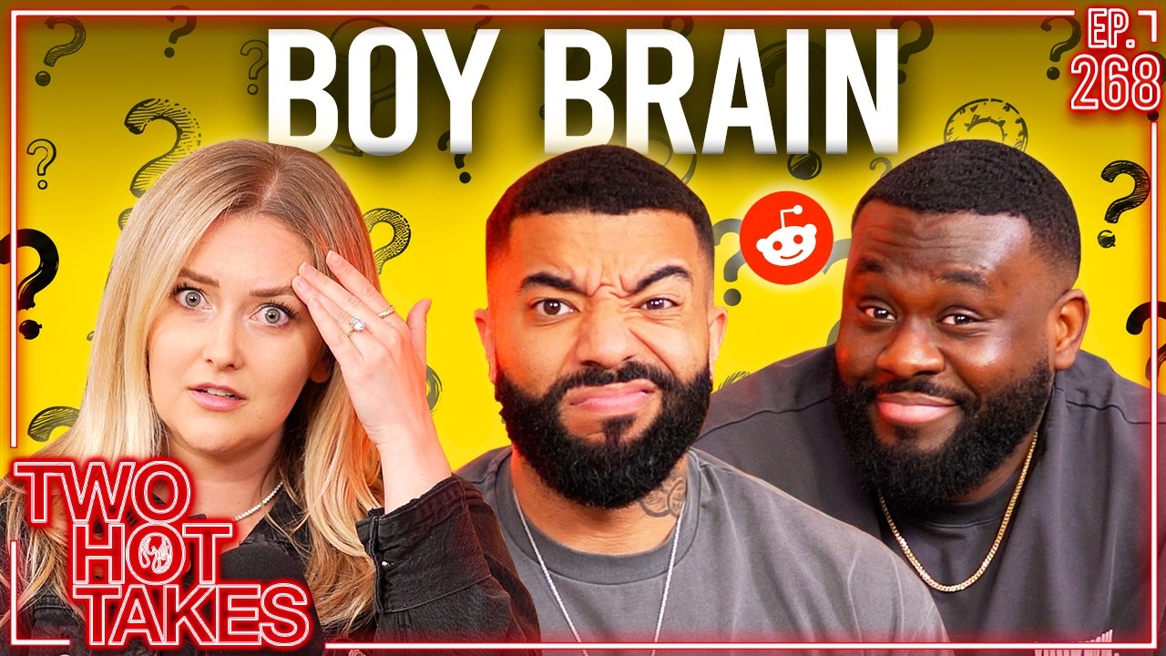 Boy Brain Ft. ShxtsNGigs || Reddit Stories || Two Hot Takes Podcast