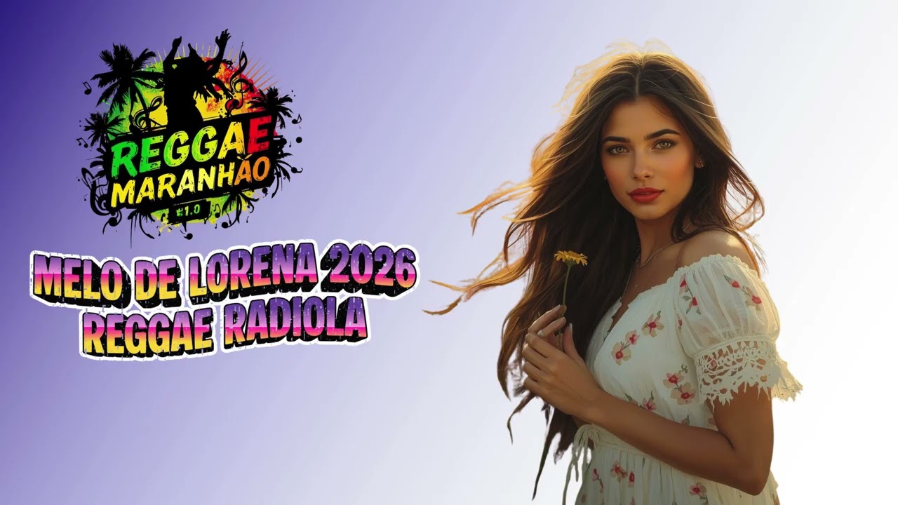 Melo De Lorena 2026 Reggae Radiola Limpo