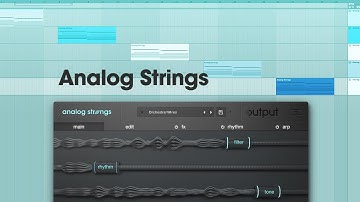 Output Analog Strings - Favorite Presets