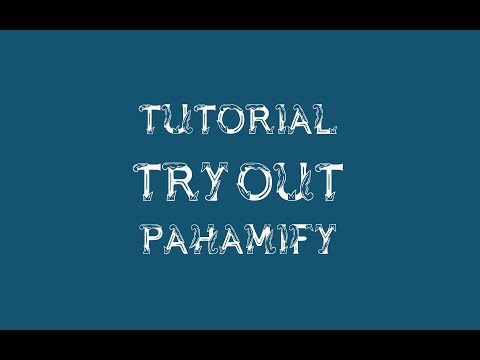 [TUTORIAL TRY OUT PAHAMIFY]