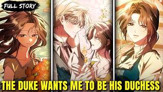 After Sister-Zoning Me for 10 Years, the Duke Wants Me to Be His Duchess! | Manhwa Recap screenshot 5