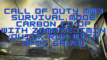Call of Duty MW3 Survival | Carbon Co-Op with ZombieJimin | Quick Game, Epic Save, Tragic End!