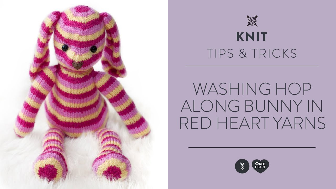 Washing Hop Along Bunny in Red Heart Yarns YouTube