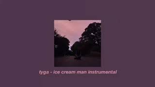 (slowed down+reverb) tyga - ice cream man |instrumental|