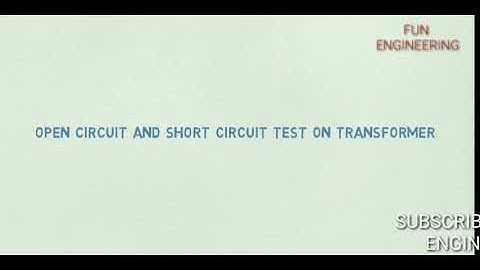 Open circuit and Short Circuit Test of Transformer [ ENGLISH]