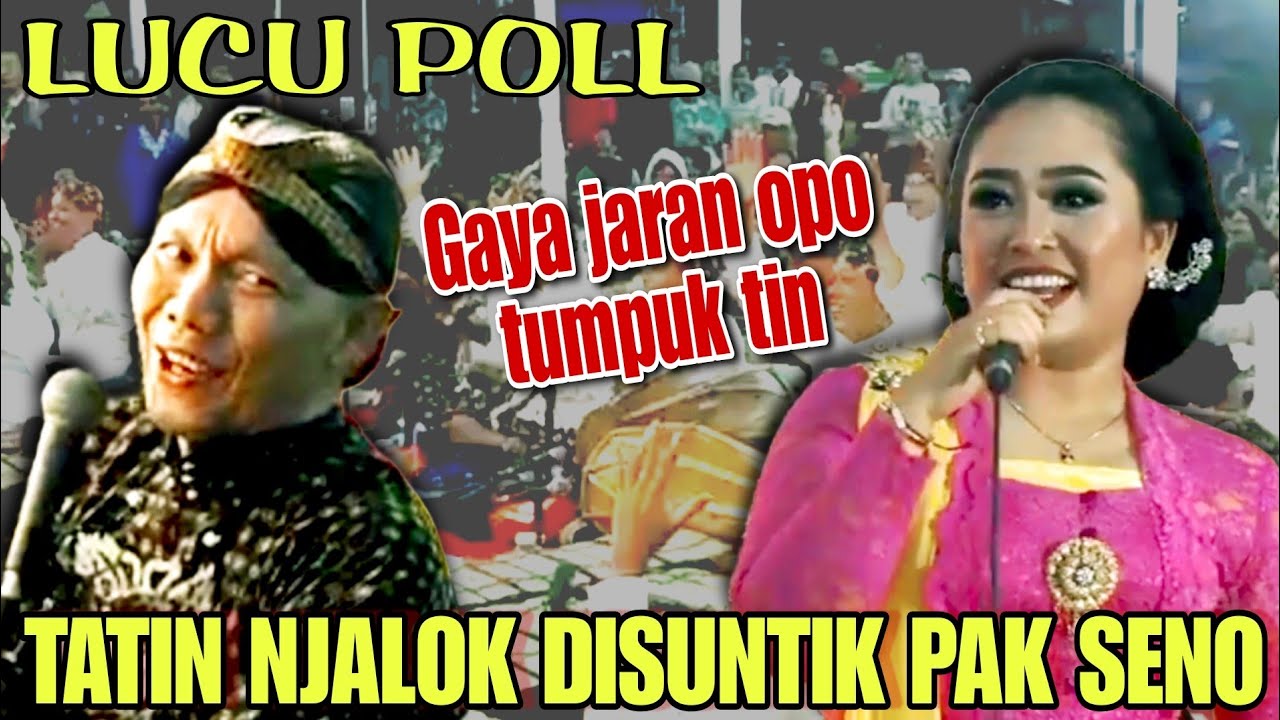 TATIN NJALOK DISUNTIK GAYA JARAN || LIMBUKAN LUCU KI SENO NUGROHO