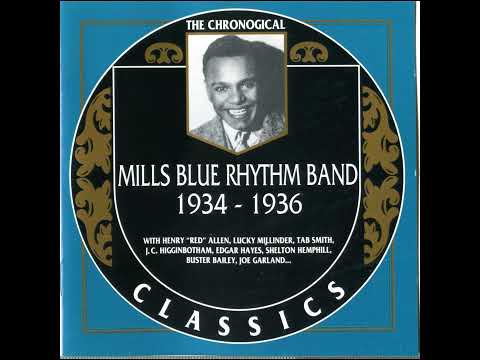 Mills Blue Rhythm Band 1934 1936 1993 Full Album 