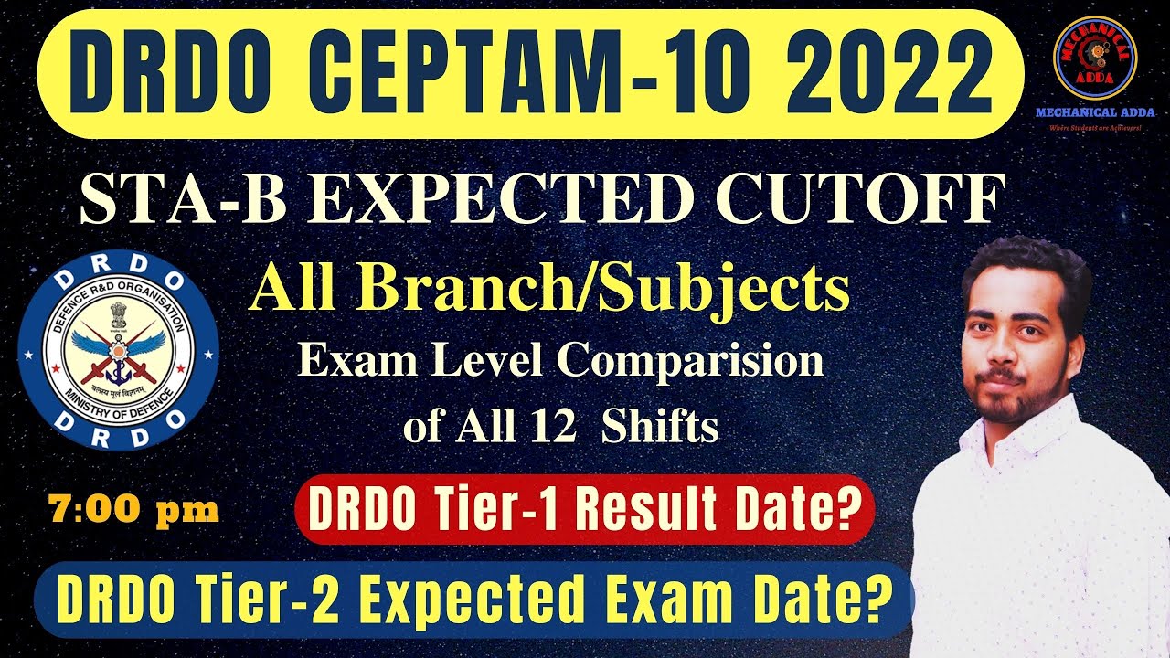 DRDO CEPTAM 10 Expected CUTOFF 2022 | DRDO Tier-1 Result Date | DRDO Tier-2 Expected Exam Date