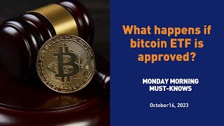 What happens if bitcoin ETF is approved? - MMMK 101623b by Trading Academy 740 views 6 months ago 5 minutes, 49 seconds