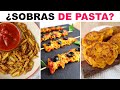 Nunca más a la pasta recalentada (3 recetas de aprovechamiento)