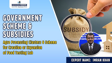 Agro-Processing Clusters | Scheme for Creation | Expansion of Food Testing Lab