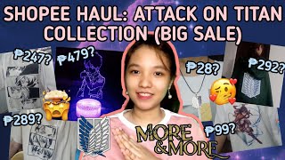 SHOPEE HAUL: ATTACK ON TITAN COLLECTION (BIG SALE) ANIME LOVERS | LYKA LASIC