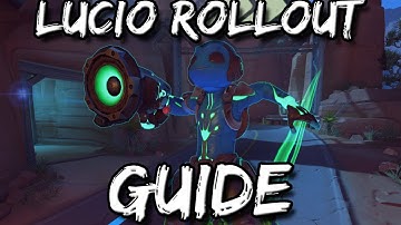 LUCIO ROLLOUTS FOR EVERY MAP