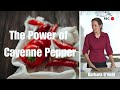 Natural remedies  the power of cayenne pepper  barbara oneill