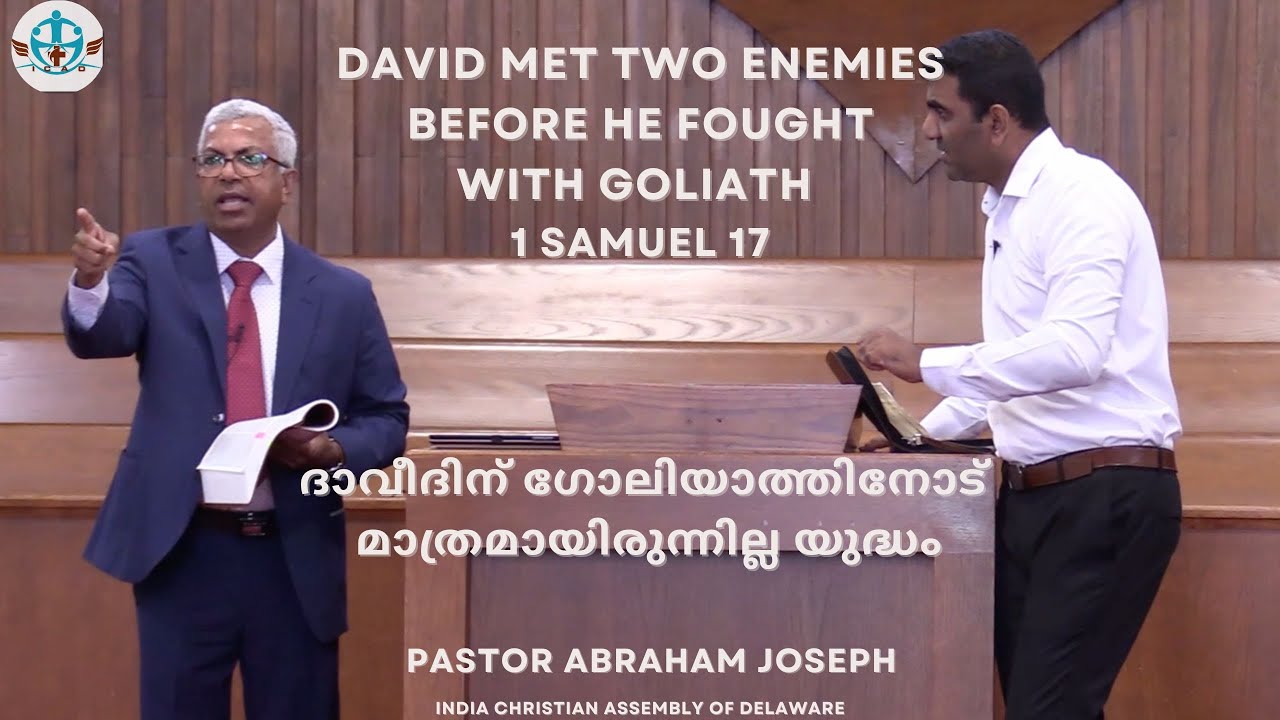 1 Samuel 17, David Met Two Enemies Before he Fought with Goliath | Pr. Abraham | Malayalam & English