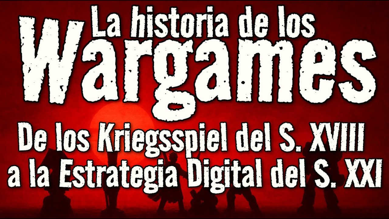 La historia de los Wargames: Los Kriegspiel del s  XVIII al los ordenadores del Siglo XXI
