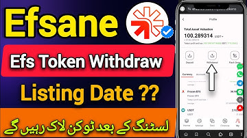 Efsane Airdrop Efs Token Withdraw || Efsane Listing Date Efsane Withdraw Update
