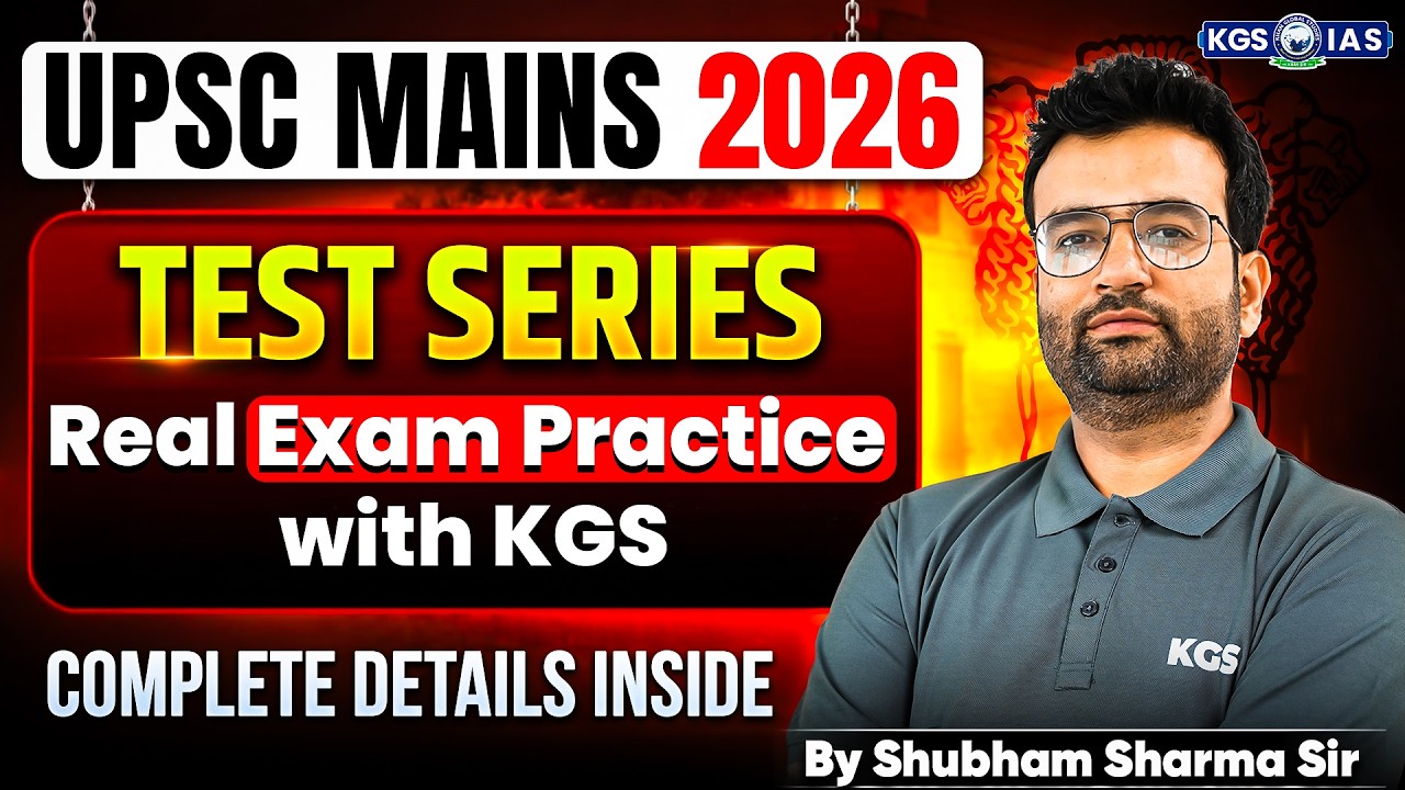UPSC Mains 2026 Test Series | Real Exam Practice | By Shubham Sir | KGS ...