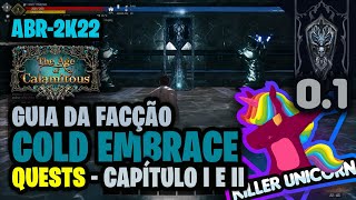 Conan Exiles - The Age of Calamitous - GUIA COLD EMBRACE - QUESTS CAP I e II