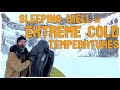 How to sleep well in a tent during EXTREMELY COLD temperatures