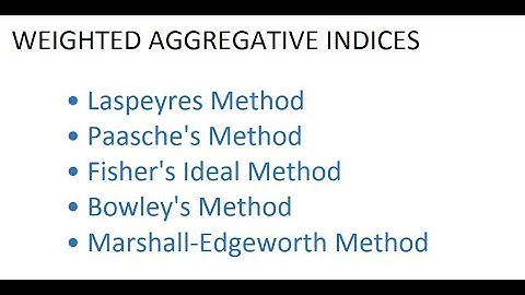 Index numbers | Weighted Aggregative Index | Weighted Index Numbers | Statistics