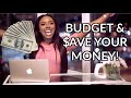 How To BUDGET AND SAVE MONEY | Take CONTROL of Your Personal Finances