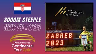 Zagreb Meeting - RP sur 3000m steeple + Qualification pour les CE de Rome 2024 🇪🇺