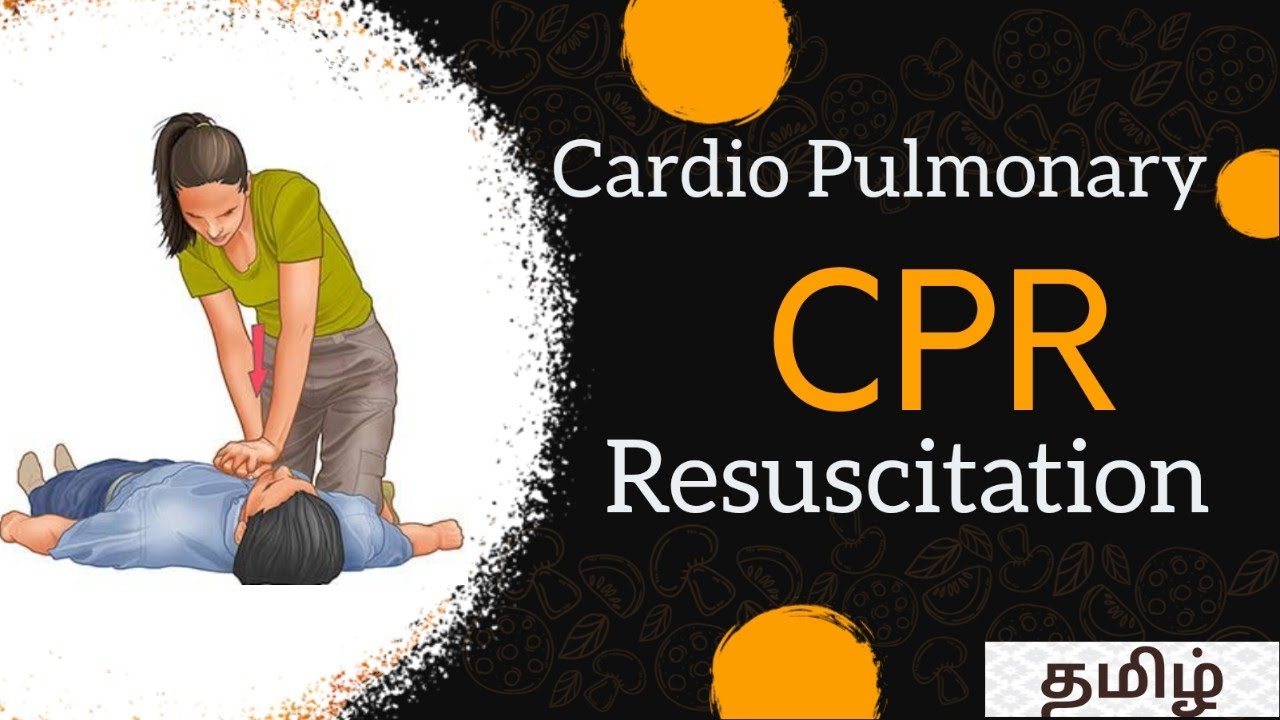 CPR (Cardio Pulmonary Resuscitation) In Tamil| Basic life support ...