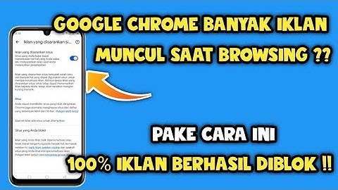 Cra menghilangkan Iklan saat Browsing di google chrome | Terbaru 2025