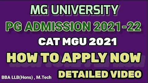 MG UNIVERSITY ADMISSION 2021-22 | PG REGISTRATION | CAT MGU 2021 | HOW TO APPLY | DETAILED VIDEO