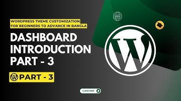 WordPress Dashboard Introduction Part 3 | WordPress Part 3 | Silent Provision Bangla