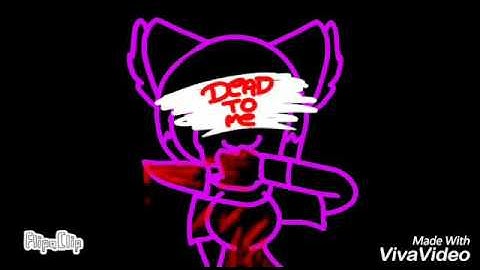 Part 14 MAP Dead To Me (For Galaxy Kitten)