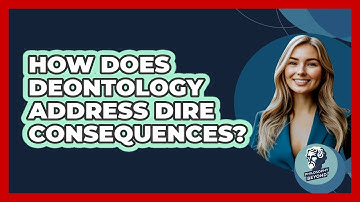 How Does Deontology Address Dire Consequences? - Philosophy Beyond