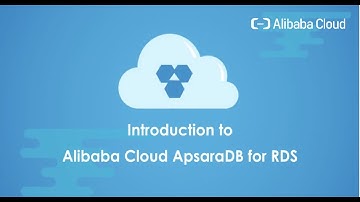 ApsaraDB for RDS in 3 Mins | Alibaba Cloud