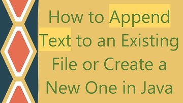 How to Append Text to an Existing File or Create a New One in Java