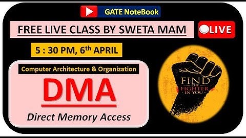 DMA Direct Memory Access (COA)| Sweta Kumari Mam (Contact @ 8368017658)