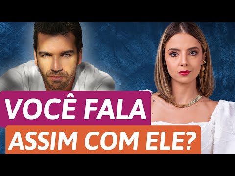 Você Se Comunica Assim Com os Homens? | Especialista em Conquista | Luiza Vono