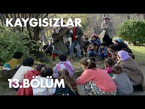 Kaygısızlar 13.Bölüm - Full Bölüm