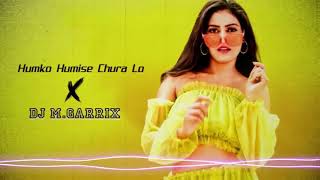 Humko Humise Chura Lo - DJ Garrix ft Bollywood romantic songs