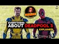 Watch this before deadpool 3  cast leaks rumors and everything explained  climax punch