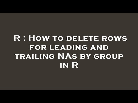 R : How to delete rows for leading and trailing NAs by group in R