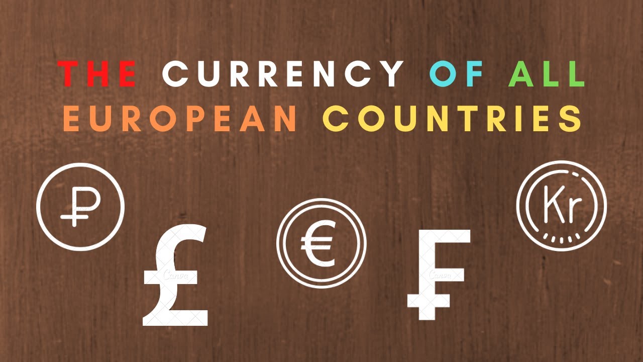 Currency of all the European countries |  Unknown and Unheard currencies | European Currency 