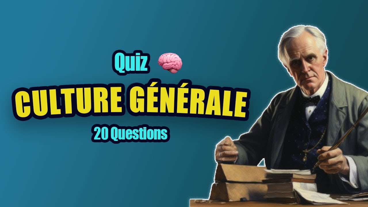 Quiz de CULTURE GENERALE - 20 Questions pour tester ta CULTURE - YouTube