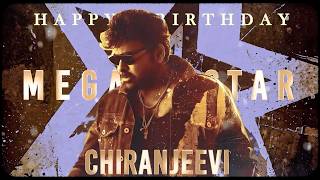 Megastar Chiranjeevi Garu Birthday Special Video | Mega Star Iconic Hits & Scenes
