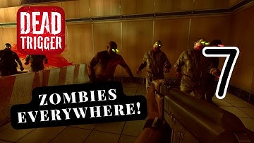 Dead Trigger - Gameplay Walkthrough Part 7 (iOS, Android)