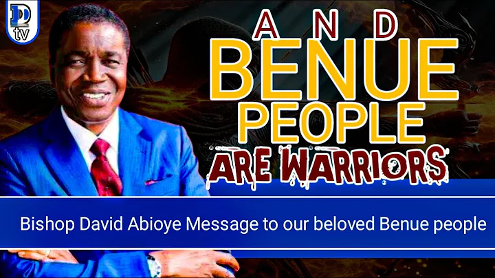 To our Benue People | Bishop David Abioye comfort speech & prayers for the nation 🙏