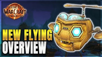 WoW: The War Within - Skyriding & Steady Flight - Overview