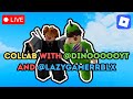 STREAM COLLAB WITH @DinoooooYT 🎮| ROBLOX LIVE 🔴